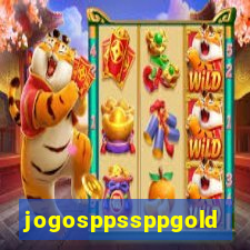 jogosppssppgold