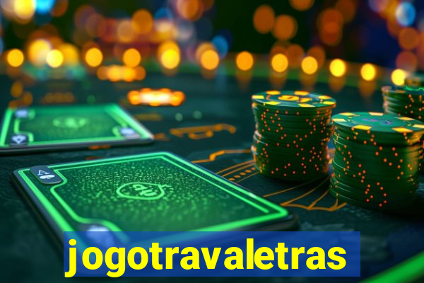 jogotravaletras