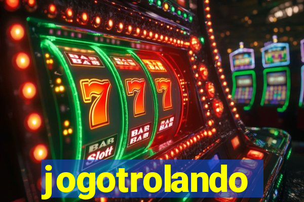 jogotrolando