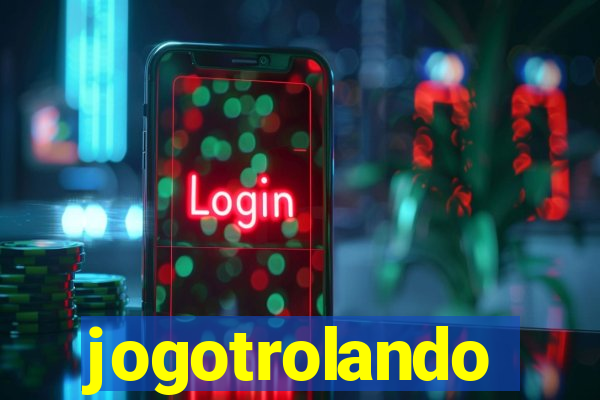 jogotrolando