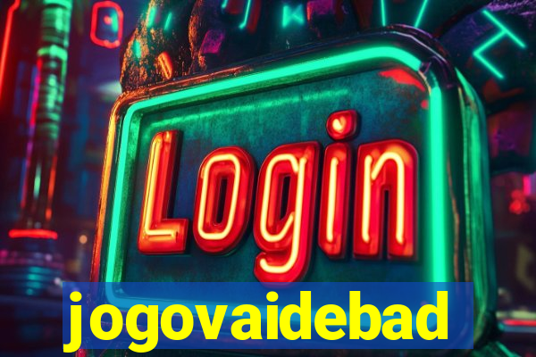 jogovaidebad