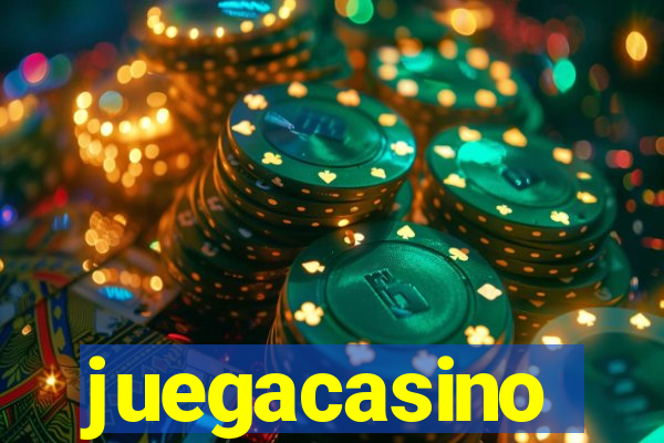 juegacasino