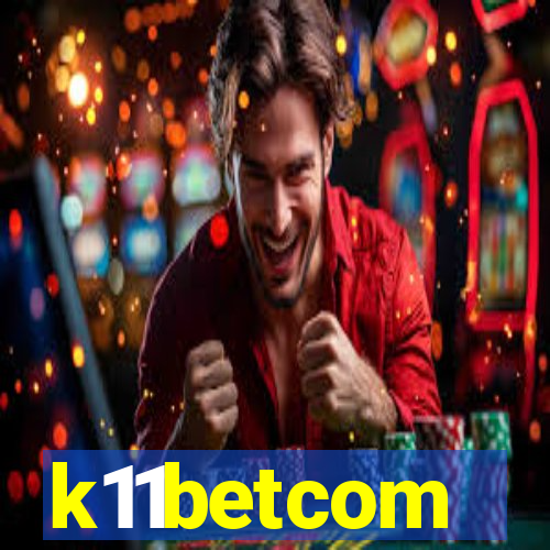 k11betcom