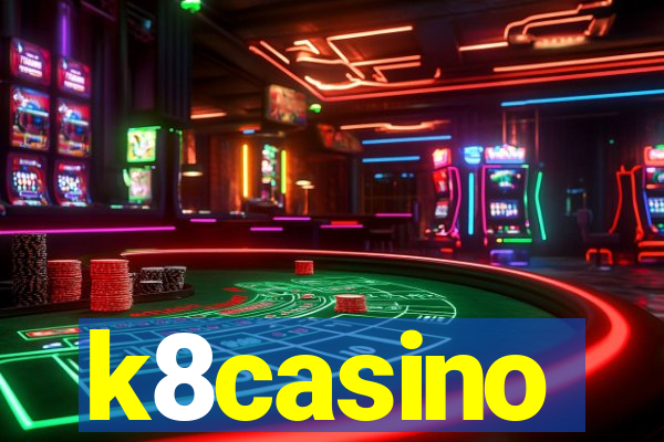 k8casino