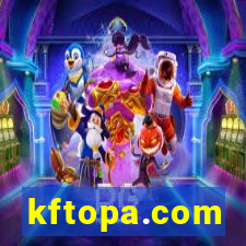 kftopa.com