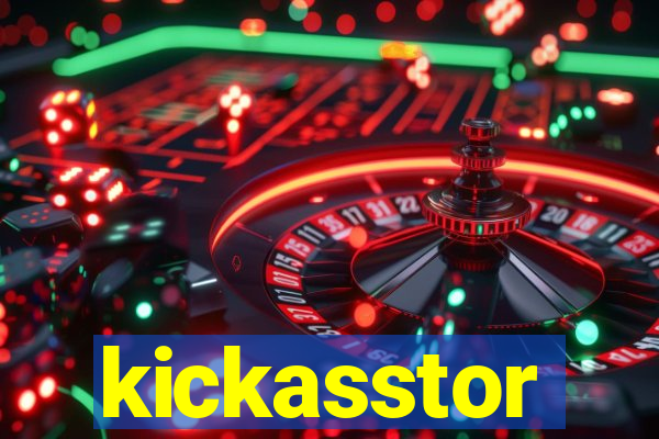 kickasstor