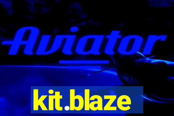 kit.blaze