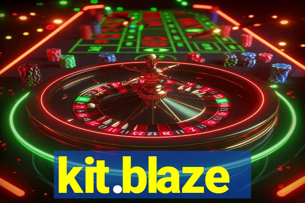 kit.blaze