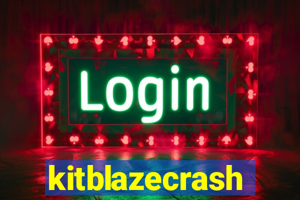 kitblazecrash