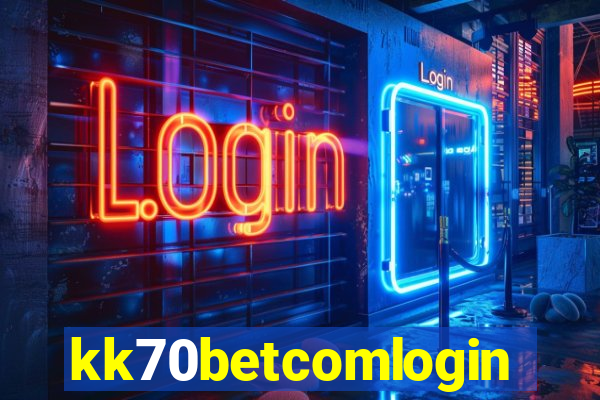 kk70betcomlogin