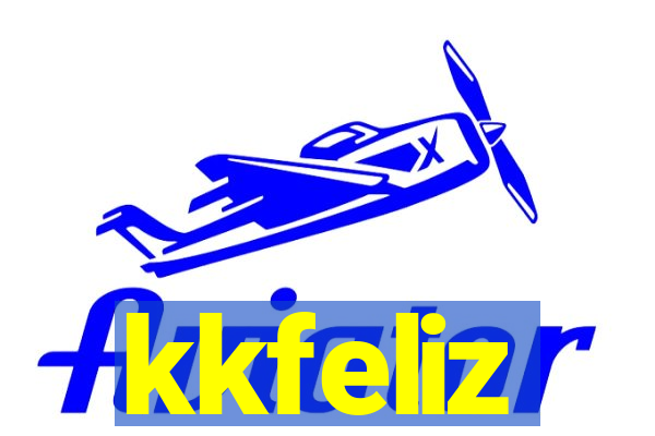 kkfeliz