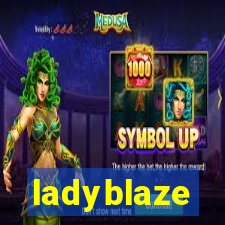 ladyblaze