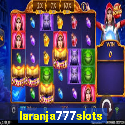 laranja777slots.com