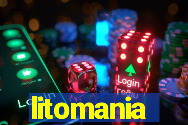 litomania