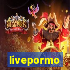 livepormo