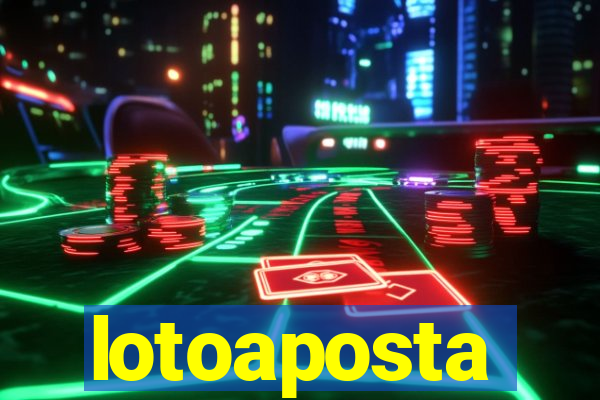 lotoaposta