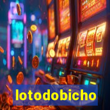 lotodobicho