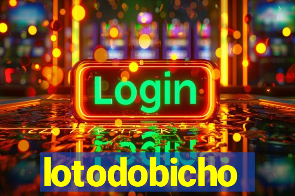 lotodobicho