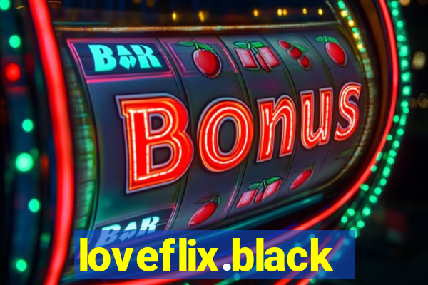 loveflix.black