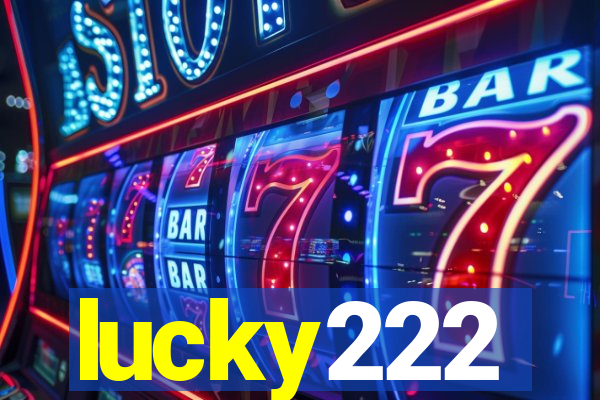 lucky222