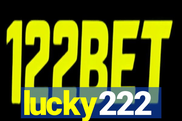 lucky222