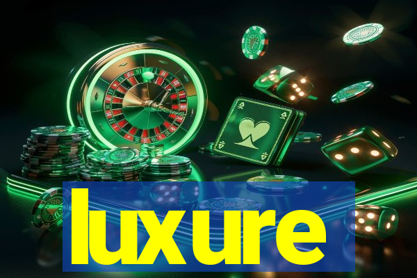 luxure