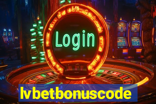 lvbetbonuscode