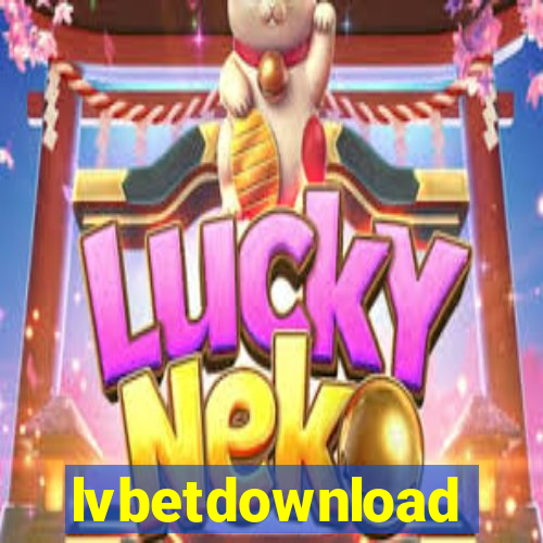 lvbetdownload