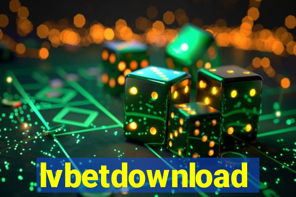 lvbetdownload