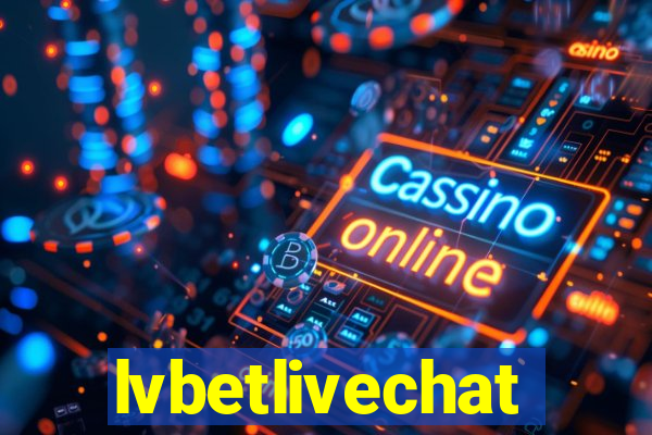 lvbetlivechat