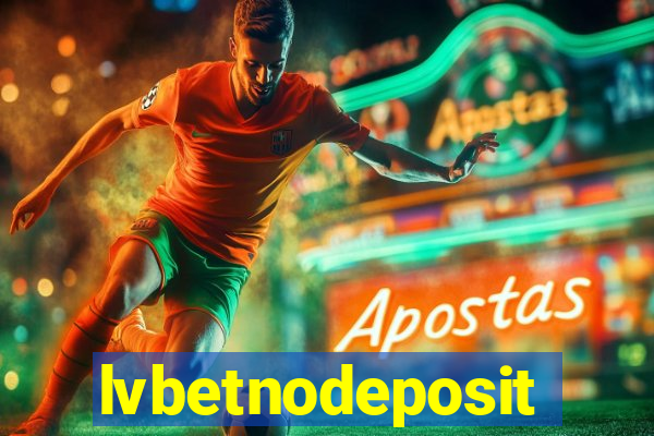 lvbetnodeposit