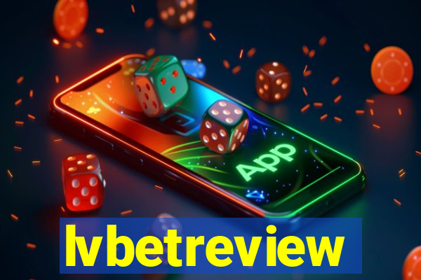 lvbetreview