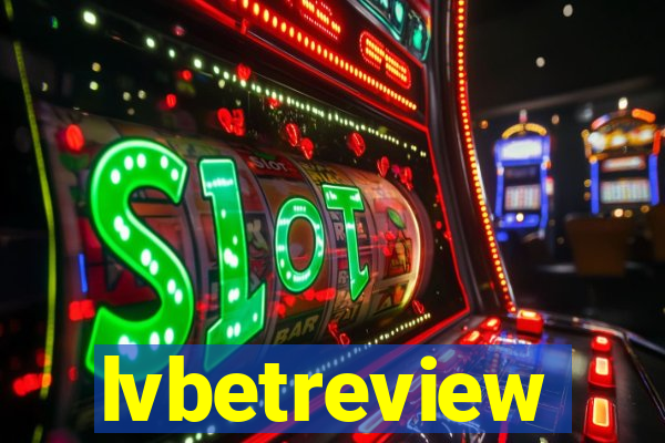 lvbetreview