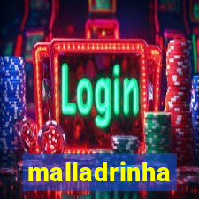 malladrinha