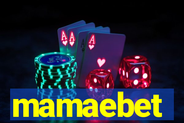 mamaebet