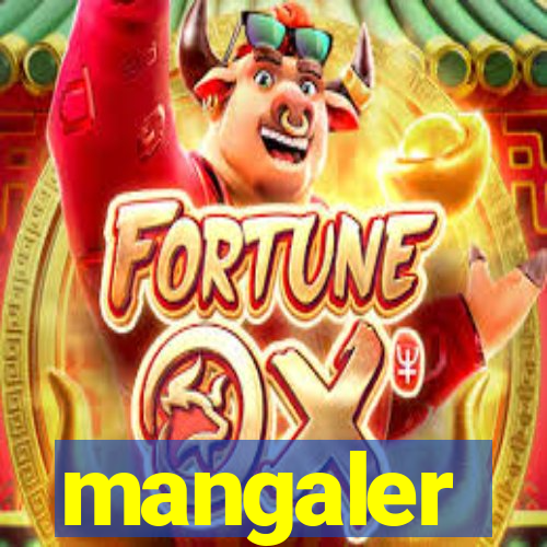 mangaler