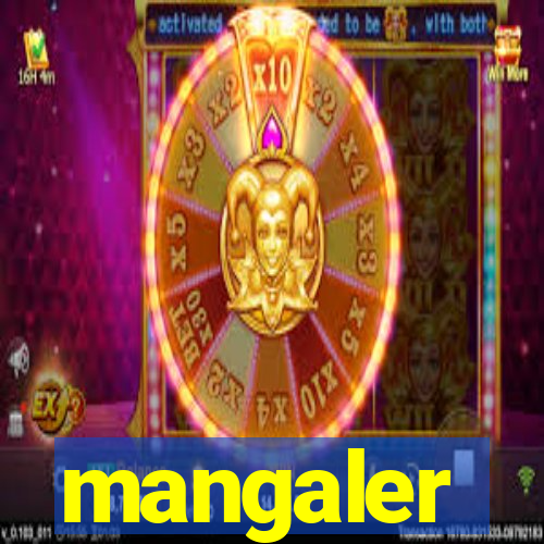 mangaler