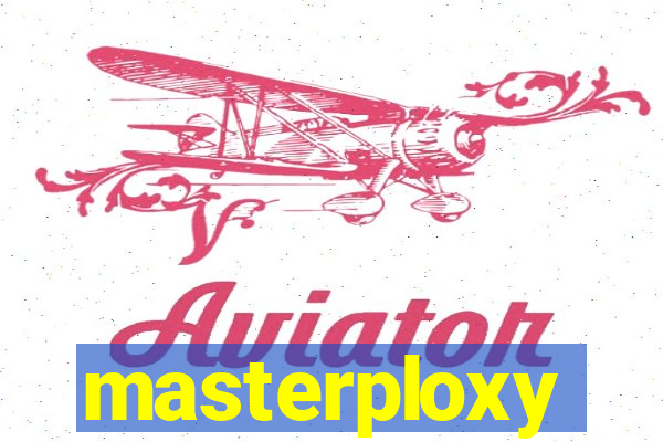 masterploxy