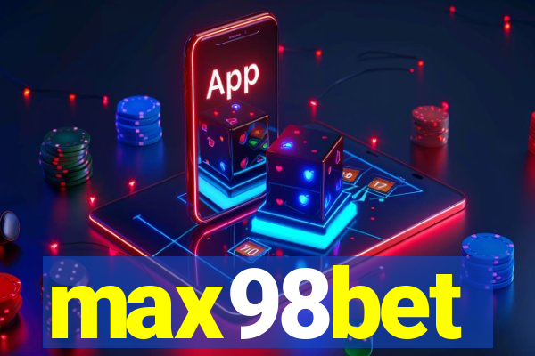 max98bet