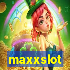 maxxslot