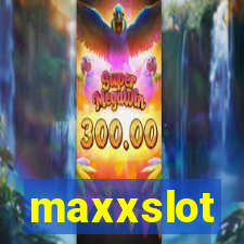 maxxslot