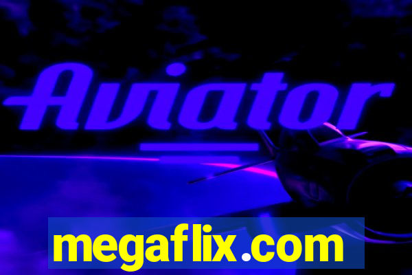 megaflix.com