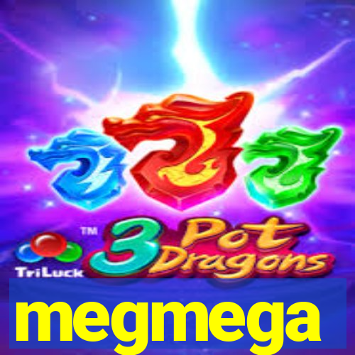 megmega