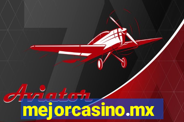 mejorcasino.mx