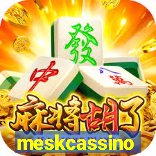 meskcassino