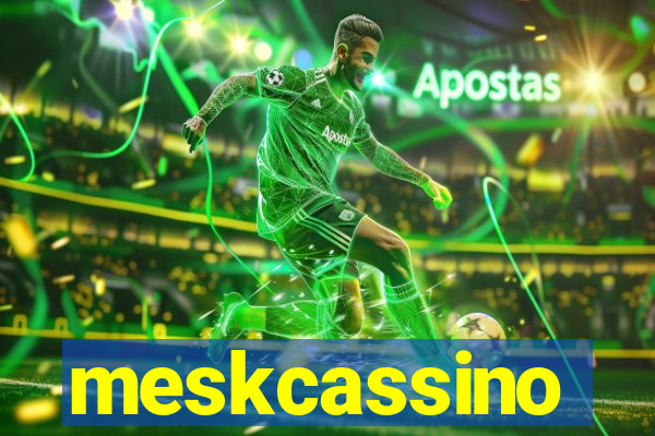 meskcassino