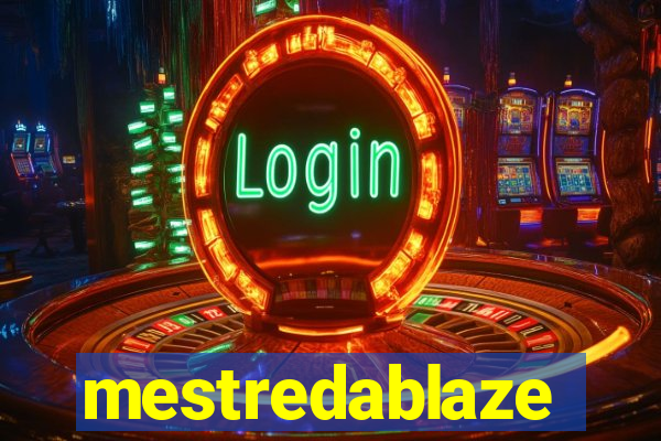 mestredablaze