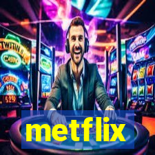 metflix