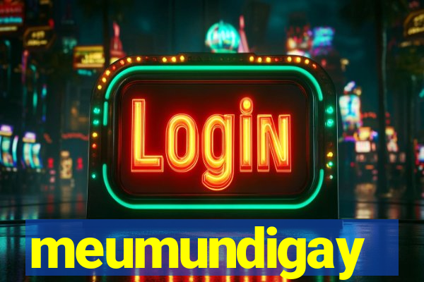 meumundigay