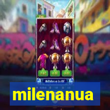 milenanua